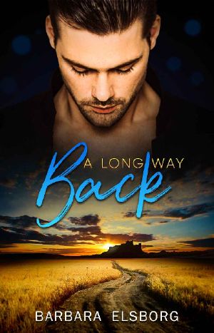 [Unfinished Business 02] • A Long Way Back (Unfinished Business Book 2)